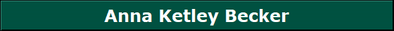 Anna Ketley Becker