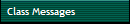 Class Messages