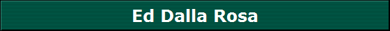 Ed Dalla Rosa