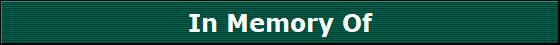 In Memory Of