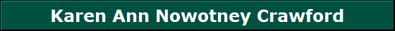 Karen Ann Nowotney Crawford