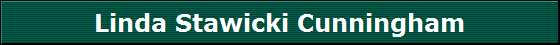Linda Stawicki Cunningham