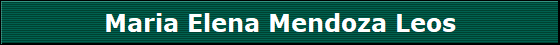 Maria Elena Mendoza Leos