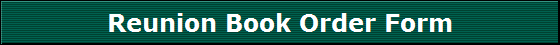 Reunion Book Order Form