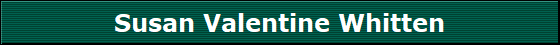 Susan Valentine Whitten